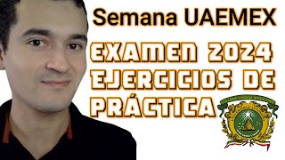 Examen de admisión UAEMex 2024  Resolviendo ejercicios de práctica | Profe Cristian