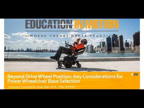 EIM: Beyond Drive Wheel Position - Key Considerations for Power Wheelchair Base Selection