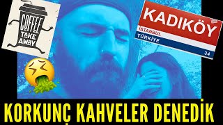 Sıradışı Kahveler Deniyoruz #1 ( KAFEİN VE PİŞMANLIK İÇERİR)