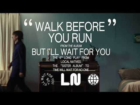YouTube पर Local Natives - Walk Before You Run (Official Audio) देखें