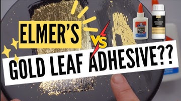 ELMER’S VS GOLD LEAF ADHESIVE | Which Works Better?
