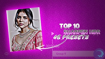 ALIGHT MOTION II Top 10 HDR + CC IL NEW SHAKE PRESET Il TRENDING SHARPEN HDR EFFECTS LI#alightmotion