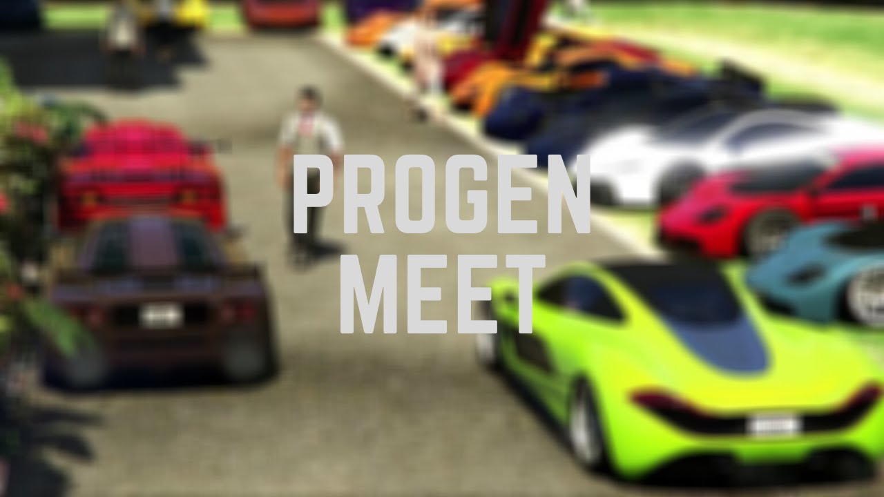 Progen Meet 01032020 Grand Theft Auto V Youtube