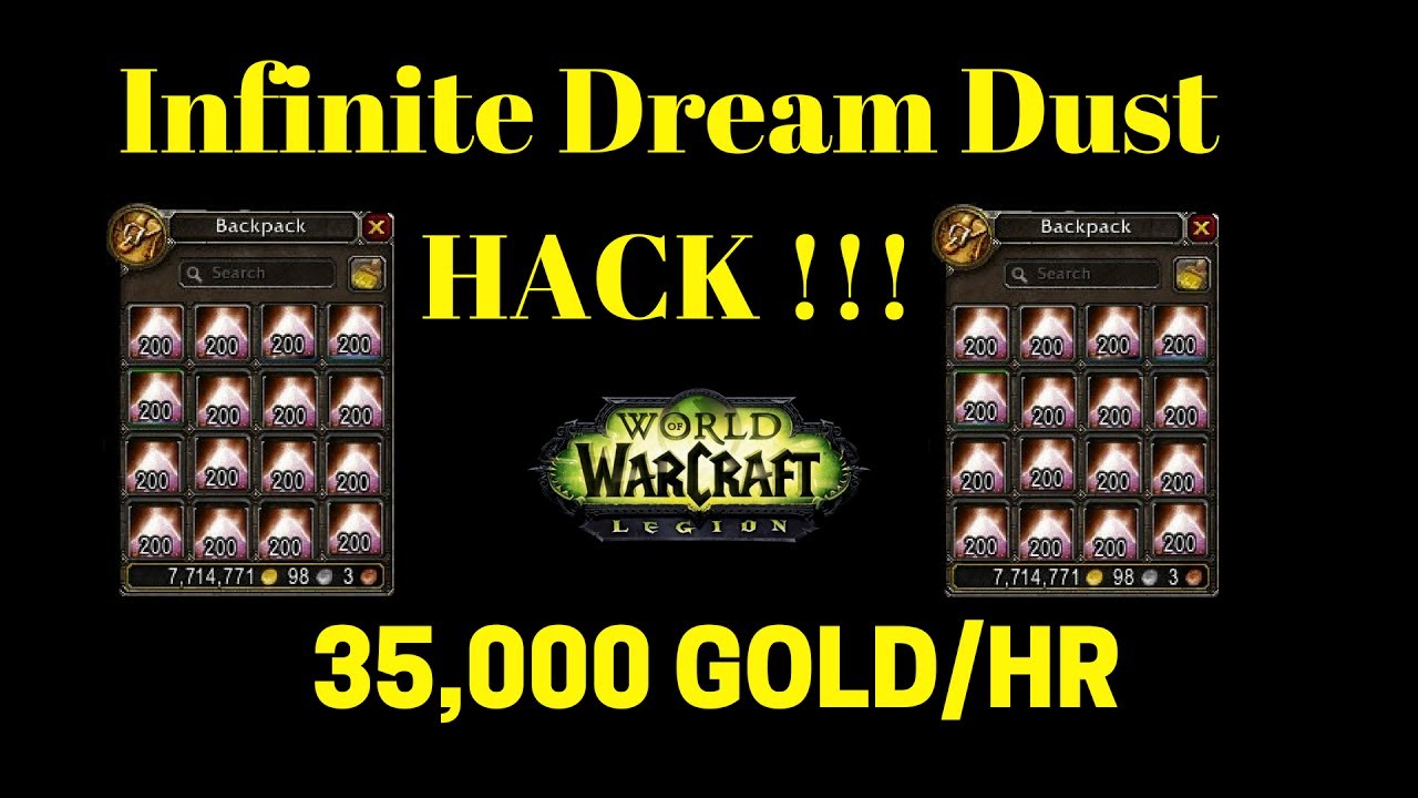 Warcraft Legion Infinite Dream Dust Hack 35,000+ GOLD/Hr!!!! 