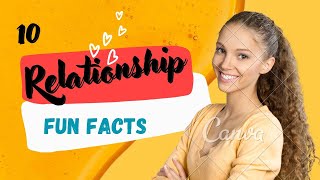 Unlocking the Secrets: 10 Fun Facts About Relationships