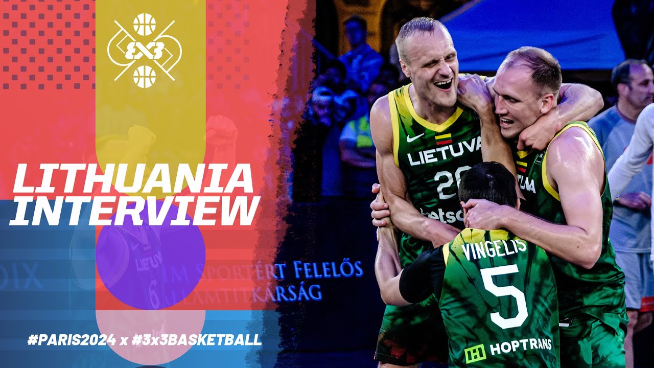 Lithuania's 🇱🇹 Men Paris 2024 Olympic Team | Interview | 3x3 Basketball