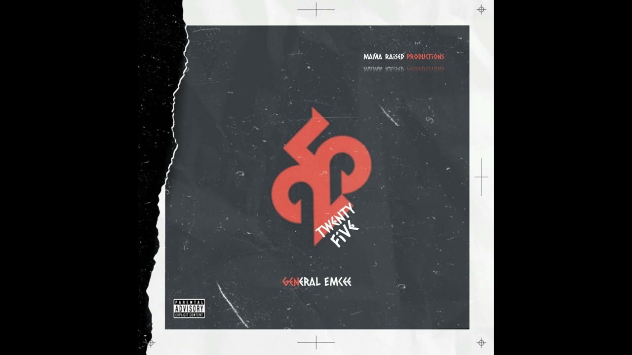 General eMCee  - 25 (Official Audio)