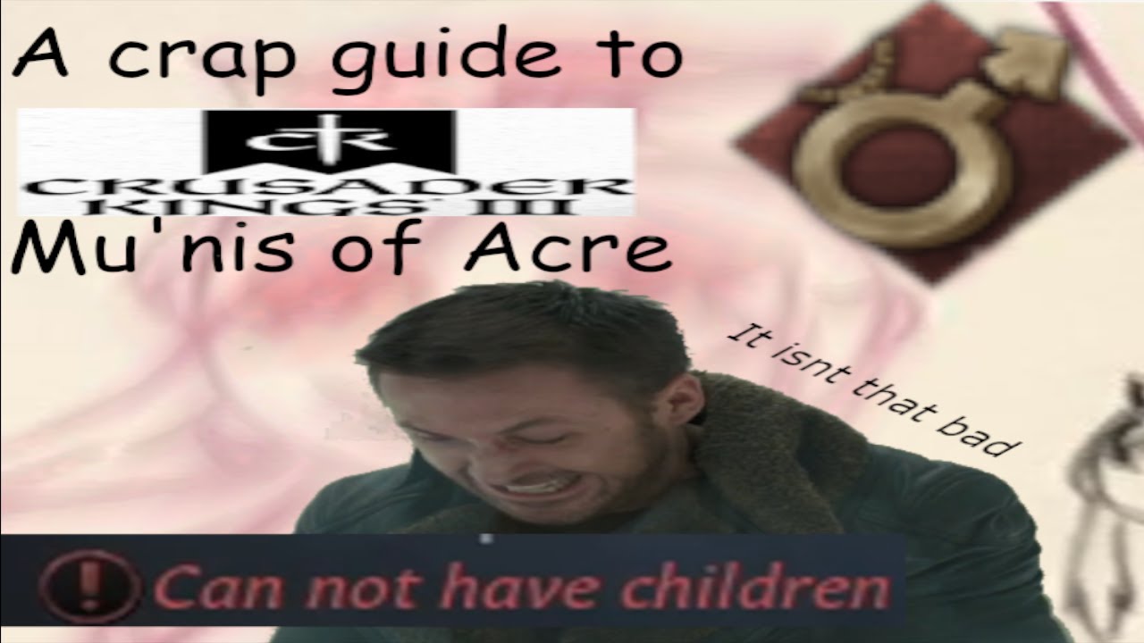 A crap guide to Mu'nis in 2 minutes - CK3