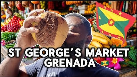 Ontdek de St. Georges-markt van Grenada - van kruiden tot fruit en groenten