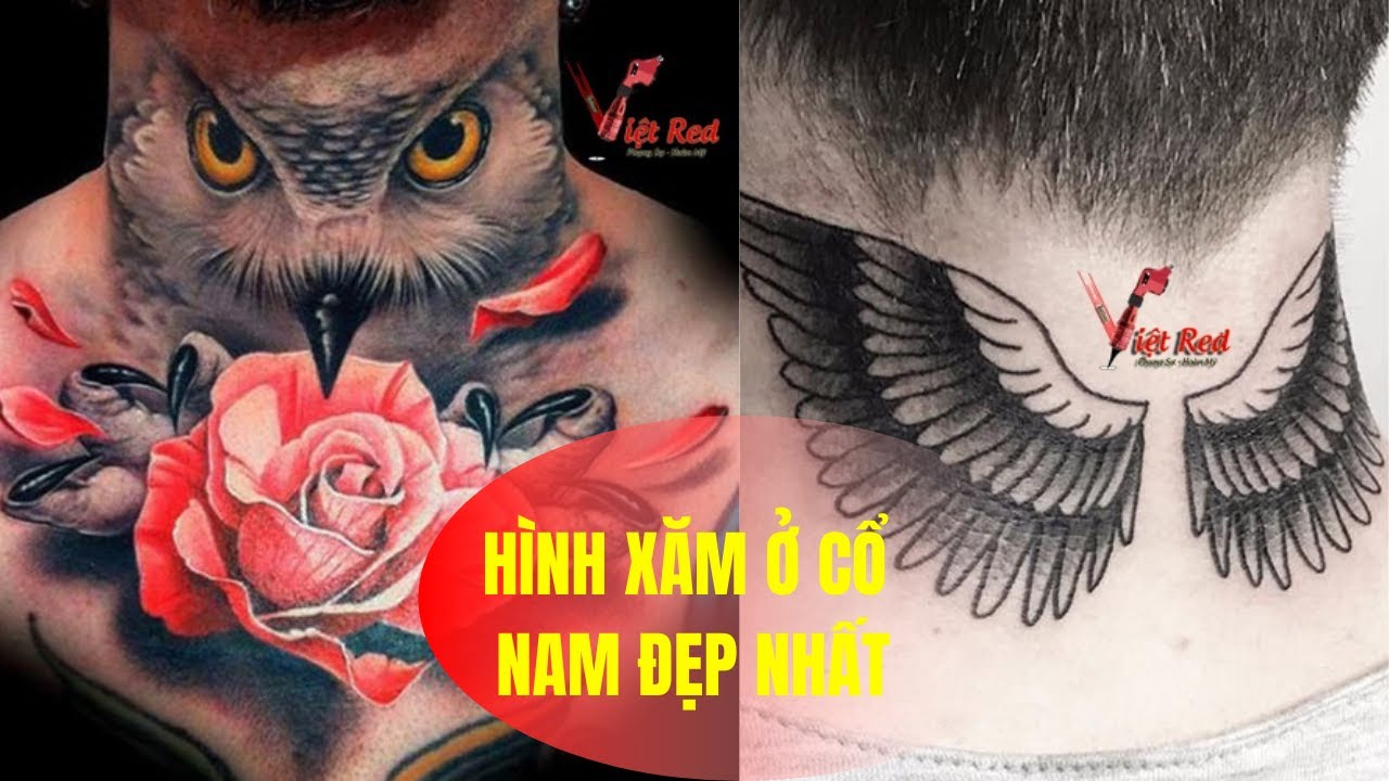 xam minh dep nhat 2022 Update Hình Xăm Ở Cổ Đẹp Cho Nam I Vị Trí Xăm Bản Lĩnh Khí Chất Của Đàn Ông