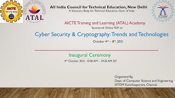 Inauguration-Online ATAL FDP on Cyber Security & Cryptography: Trends and Technologies - 4/Oct/2021