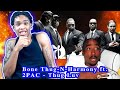 Bone Thugs N Harmony ft Tupac - Thug Luv REACTION!!