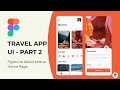 Travel App UI Part 2 - Figma to React Native