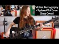 Violent Pornography System Of A Down Bass Cover Violent Pornography System Of A Down Bass Cover