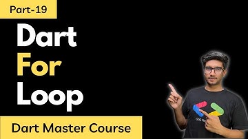 Part-19 Dart For Loop Tutorial || Dart Programming Tutorials in Hindi/Urdu