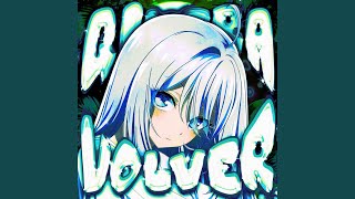 QUIERA VOLVER (Edit Slowed)