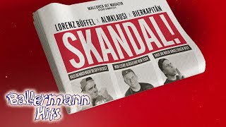 Lorenz Büffel, Almklausi, Bierkapitän - Skandal! (Offizieller Visualizer)