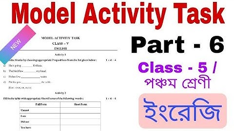 মডেল অ্যাক্টিভিটি টাস্ক পঞ্চম শ্রেণি ইংরেজি প্রশ্ন ও উত্তর। Model Activity Tasks English part - 6