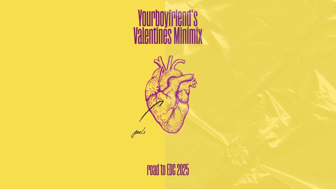 Yourboyfriend - Valentines Minimix (Road to EDC MEX 2025)