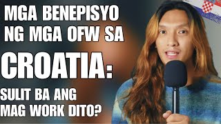 Bakit Patok ang Croatia sa mga OFWs? Top Benefits na Dapat mong Malaman🇭🇷