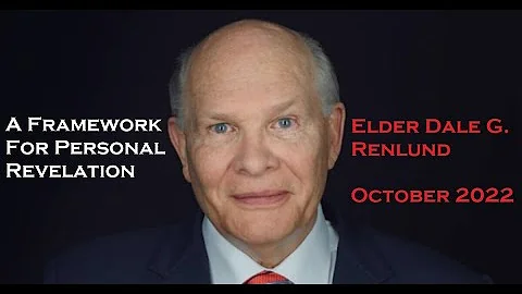 Elder Dale G. Renlund: A Framework for Personal Re...