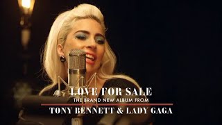 Lady Gaga &amp; Tony Bennett - Love For Sale 30&#39;&#39; TV Commercial (2021)