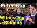 Parkinson: Peter Kay on Witnessing a Robbery Reaction