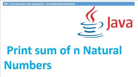 Write a java program to find sum of n natural numbers?