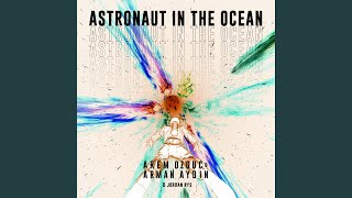 Astronaut In The Ocean (Techno Remix)