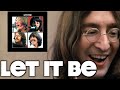 Ten Interesting Facts About The Beatles' Let It Be Album