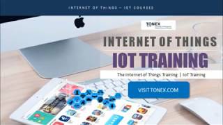 The Internet of Things Training, IoT Training From Tonex Experts
