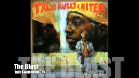 "The Blast" - Talib Kweli and Hi Tek