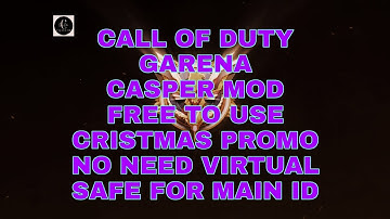 CRSITMAS PROMO FOR CODM GARENA MOD MENU SAFE FOR MAIN