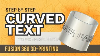 Wrap Text Around a Curve or Cylinder - Fusion 360