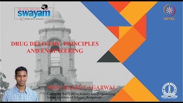 noc19 bt23 lec01 Drug Delivery Introduction and Pharmacokinetics