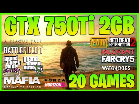 TOP 20 High Games On GTX 750Ti 2GB - I5 3570 - 16GB Ram - Best Setting - 1080P