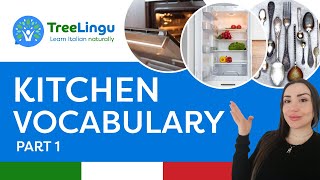 Italian kitchen vocabulary pt.1  Impara con Treelingu  | Learn Italian naturally