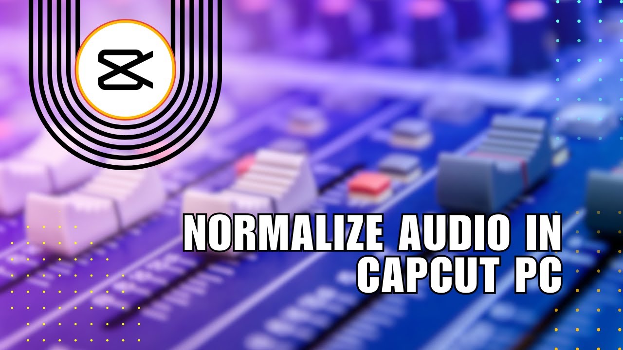 😍 EXPERT: How to normalize audio in Capcut PC | Full Guide | Step by ...