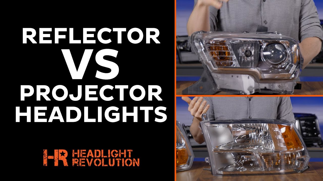 What is a headlight assembly? Projector & Reflector