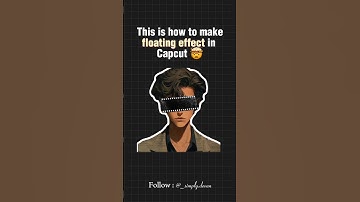 how to make floating effect in Capcut 🤯 | Day 4 | #shorts #capcut #edit
