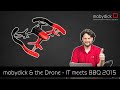 IT meets BBQ 2015 - mobydick meets Bebop Drone [deutsch]