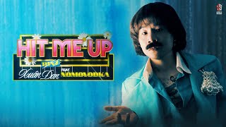 HIT ME UP - Binz (Xuân Đan) ft. Nomovodka | LYRICS VIDEO