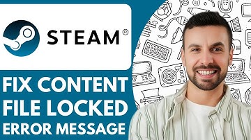 How To Fix Steam Content File Locked Error Message - 2025 (Best Method)