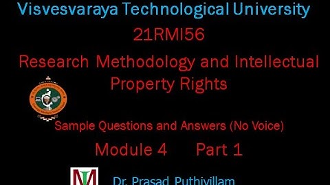 21RMI56 Module 4 Part 1 Question & Answer Research Methodology & Intellectual Property Rights VTU
