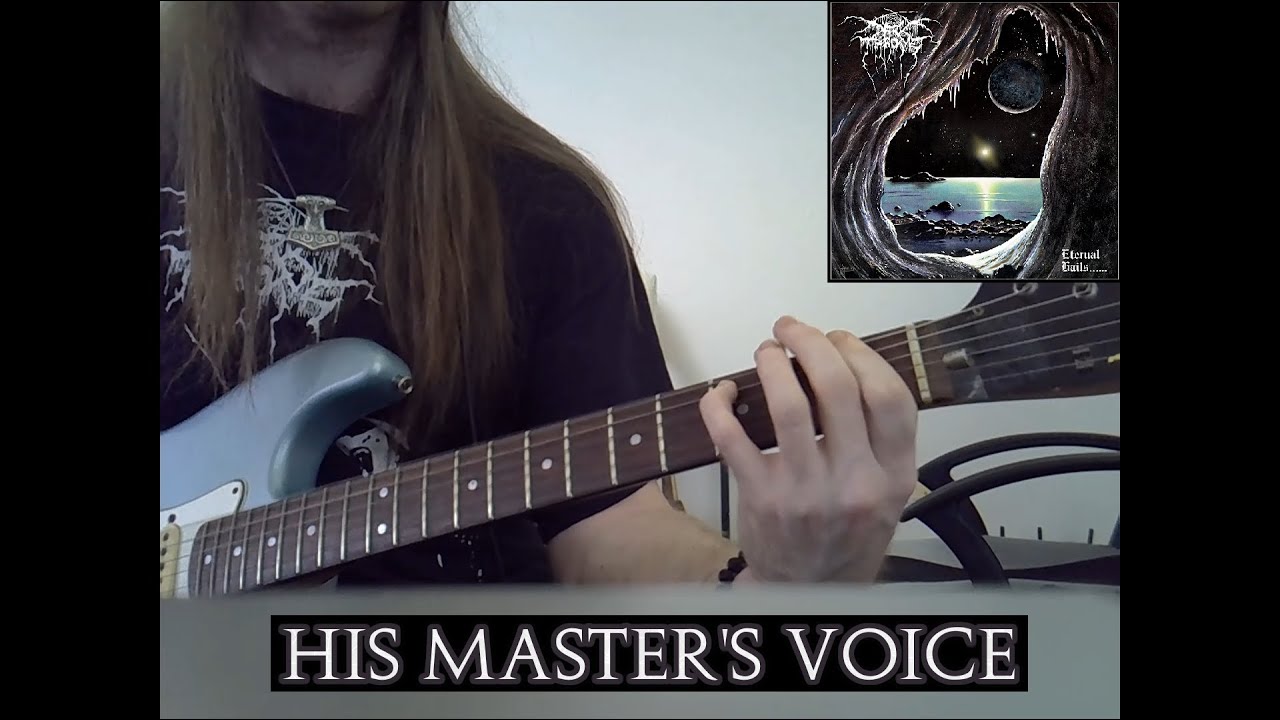 His Master's Voice Guitar Cover (Darkthrone)