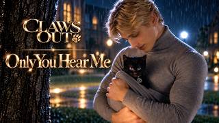 ONLY YOU HEAR ME | CLAWS OUT Original OST | Official MV