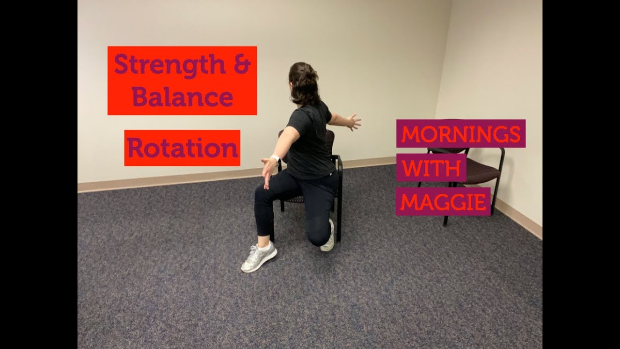 Mornings with Maggie Strength & Balance Rotation YouTube