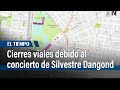 Cierres viales debido al concierto de Silvestre Dangond en El Campín | El Tiempo