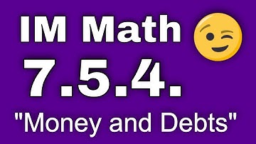 😉 7th Grade, Unit 5, Lesson 4 "Money and Debts"  Illustrative Mathematics