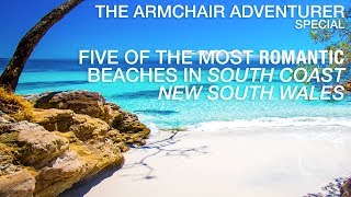Five of the Most Romantic Beaches in South Coast New South Wales